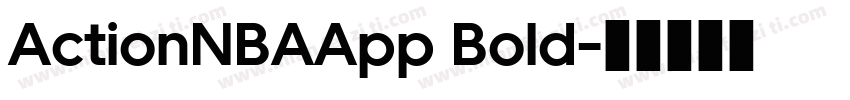 ActionNBAApp Bold字体转换